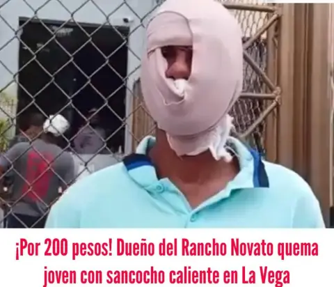 ¡Por 200 pesos! Dueño del Rancho Novato quema joven con salcocho caliente en La Vega