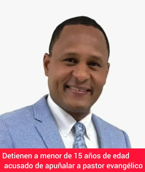 Detienen a menor de 15 años de edad acusado de apuñalar a pastor evangélico